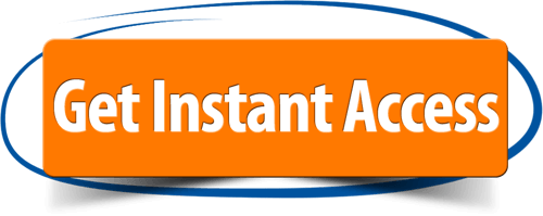 GET INSTANT ACCESS